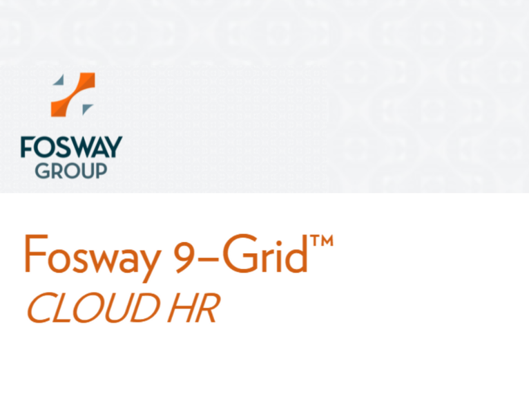 Explore the 2024 Fosway 9-Grid™ for Cloud HR report