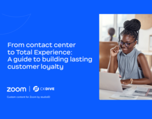 From-contact-center-to-total-experience-A-guide-to-building-lasting-customer-loyalty
