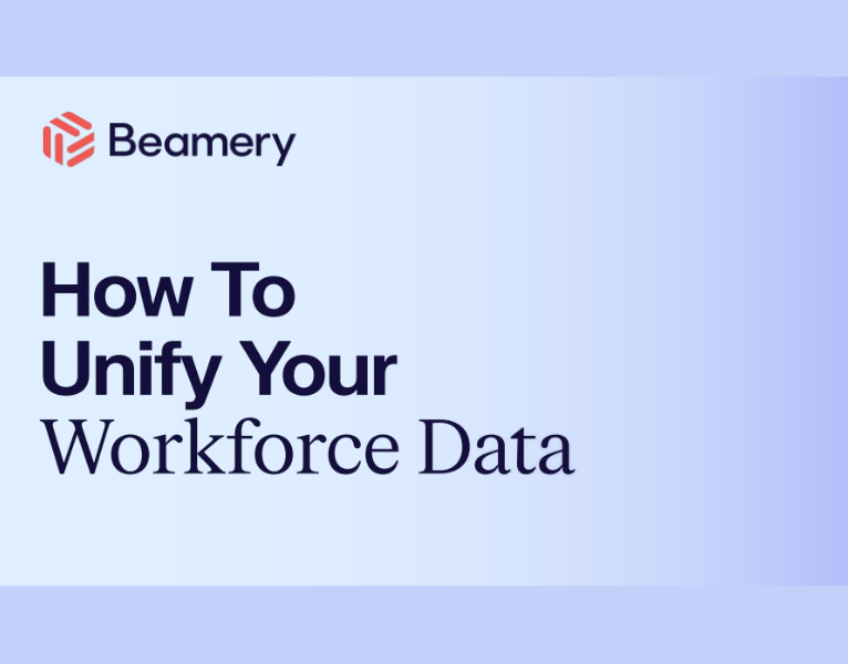 How To Unify Your Workforce Data