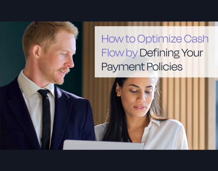 How to Optimize Cash Flow by Defining Your Payment Policies