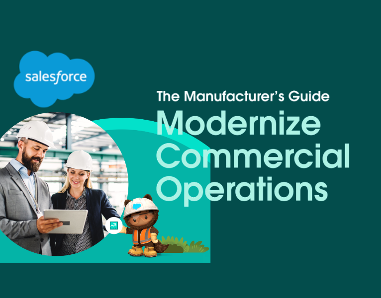 The Manufacturer’s Guide to Modernizing Commercial Operations