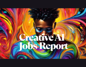Creative AI Jobs Report