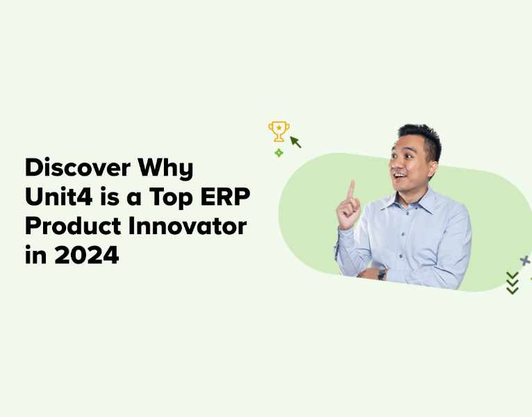 Discover Why Unit4 is a Top ERP Product Innovator in 2024