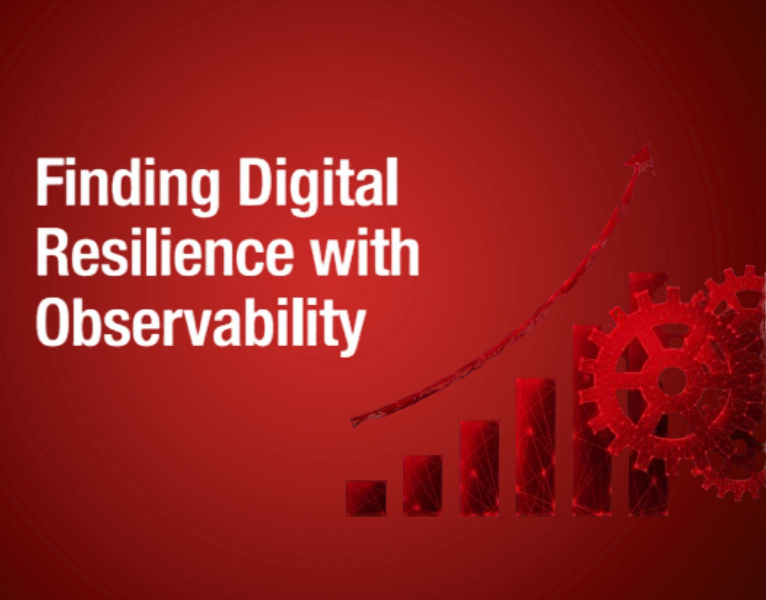 Finding Digital Resilience with Observability