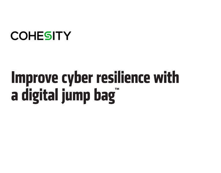 Improve cyber resilience with a digital jump bag™