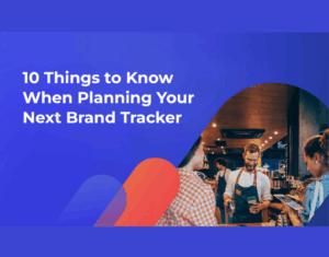 10 Things to Know When Planning Your Next Tracking Study