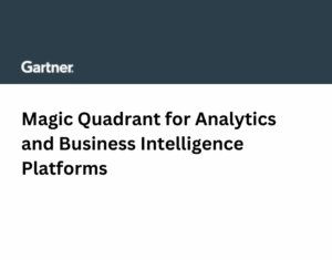 2025 Gartner® Magic Quadrant™ for Analytics and Business Intelligence Platforms