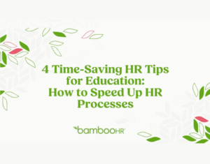 4-Time-Saving-HR-Tips-for-Education