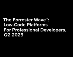 ServiceNow is a Leader in Low-Code Platforms for Pro Developers