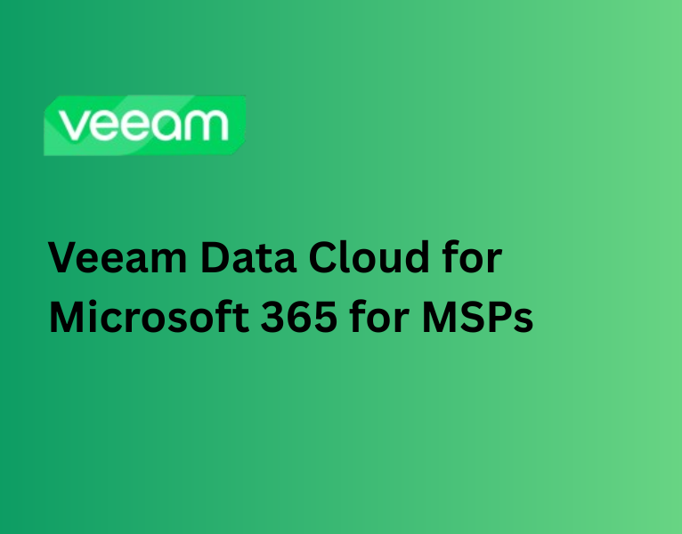 Veeam Data Cloud for Microsoft 365 for MSPs