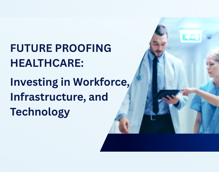 FUTURE PROOFING HEALTHCARE