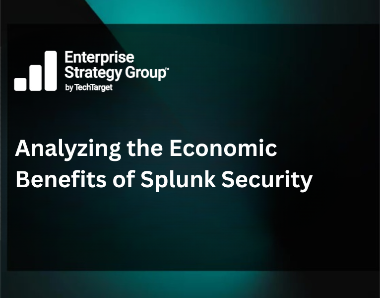 Analyzing the Economic Benefits of Splunk Security