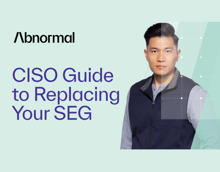 CISO Guide to Replacing Your SEG