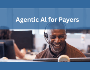 Agentic-AI-for-Payers