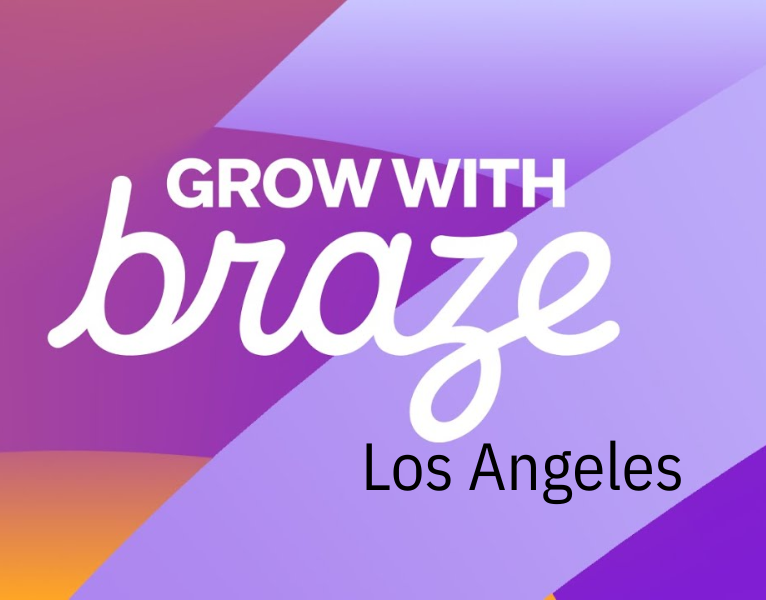 Grow with Braze Los Angeles