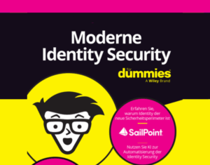Moderne Identitätssicherheit für Dummies, SailPoint Special Edition