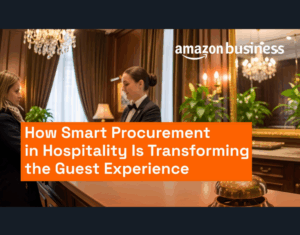How smart procurement in hospitality is transforming the guest experience