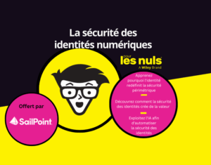 La sécurité des identités numériques pour les nuls