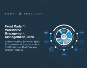 Frost Radar : Workforce Engagement Management, 2025