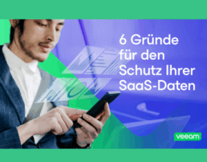 Die wichtigsten Gründe für den Schutz Ihrer SaaS-Daten