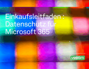 Einkaufsleitfaden für den Dateschutz für Microsoft 365