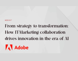 From Strategy to Transformation How IT-Marketing Collaboration Drives Innovation in the Era of AI