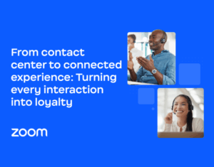 From contact center to connected experience