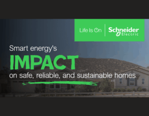 Smart energy’s IMPACT on safe, reliable, and sustainable homes