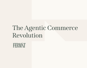 The Agentic Commerce Revolution