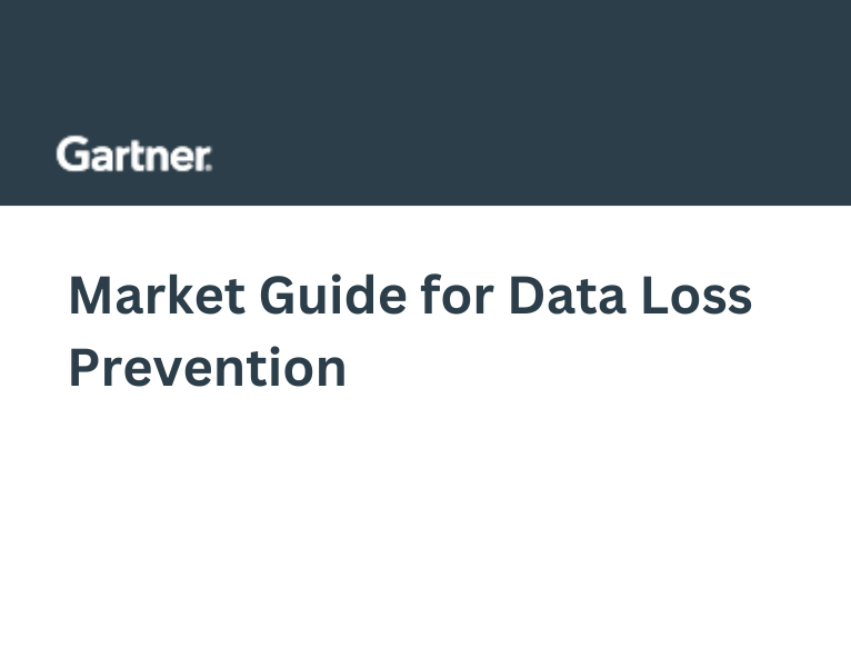 2025 Gartner Market Guide for Data Loss Prevention