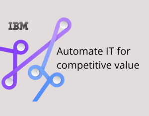 Automate IT for competitive value report executive summary