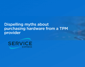 Dispelling myths about purchasing hardware from a TPM provider