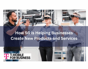How-5G-is-Helping-Businesses-Create-New-Products-and-Services-1