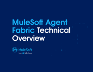 MuleSoft Agent Fabric Technical Overview
