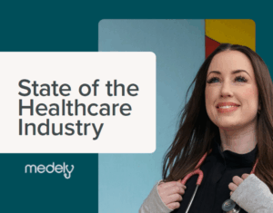 State of the Healthcare Industry