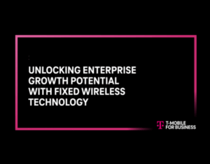 Unlocking Enterprise Growth Potential with Fixed Wireless Technology
