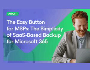 VCSP eBook: The Easy Button: Simplicity of SaaS-Based Backup for Microsoft 365