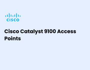 Cisco Catalyst 9100 Access Points