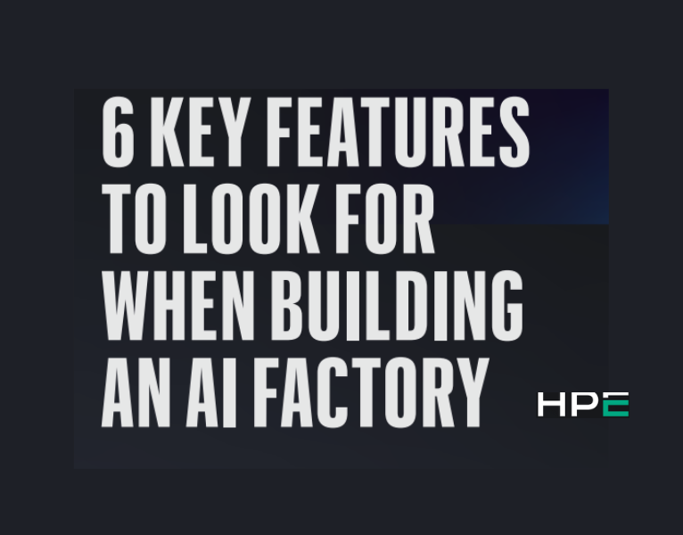 6 key features to look for when building an AI factory