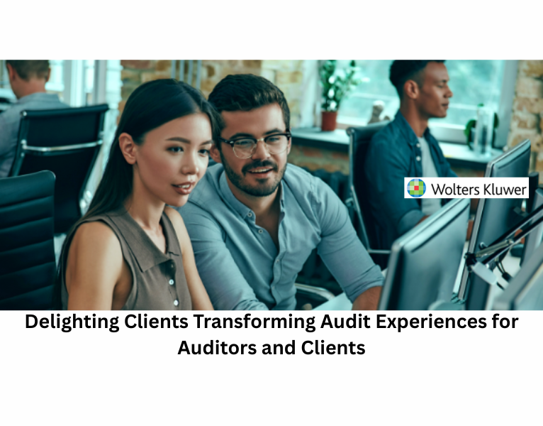 Delighting-Clients-Transforming-Audit-Experiences-for-Auditors-and-Clients