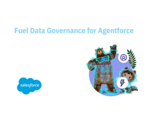 Fuel Data Governance for Agentforce