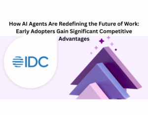 How-AI-Agents-Are-Redefining-the-Future-of-Work-Early-Adopters-Gain-Significant-Competitive-Advantages