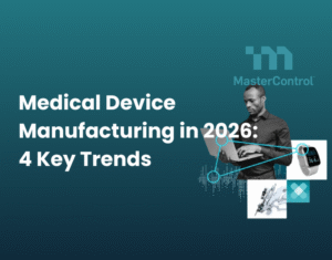 Medical Device Manufacturing in 2026