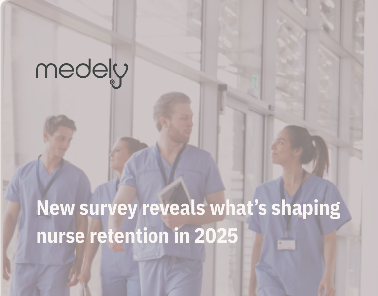 New survey reveals what’s shaping nurse retention in 2025