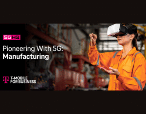 Pioneering with 5G – Manufacturing