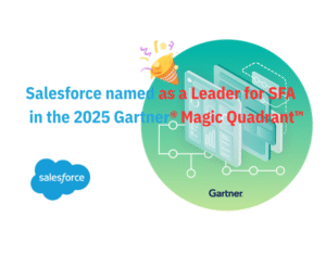 Salesforce named as a Leader for SFA in the 2025 Gartner® Magic Quadrant™