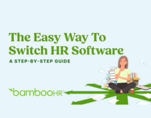 Switch HR Software the Easy Way