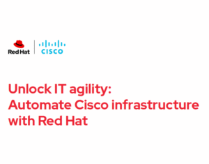 Unlock-IT-agility-Automate-Cisco-infrastructure-with-Red-Hat (1)