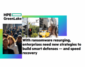 With-ransomware-resurging-enterprises-need-new-strategies-to-build-smart-defenses-and-speed-recovery
