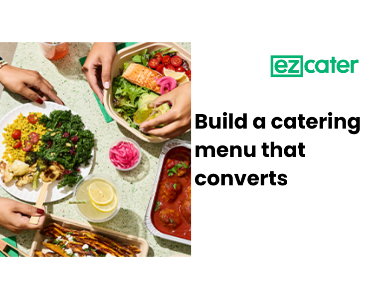 Build a catering menu that converts